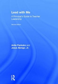 Hardcover Lead with Me: A Principal's Guide to Teacher Leadership Book