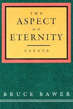 Hardcover The Aspect of Eternity: Essays Book
