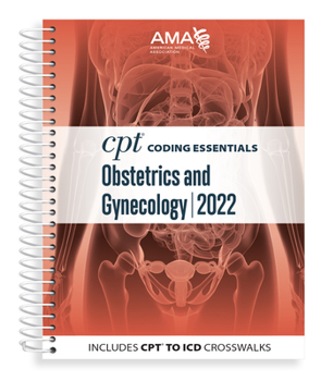 Spiral-bound CPT Coding Essentials for Obstetrics & Gynecology 2022 Book