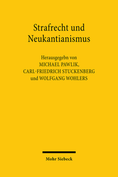 Hardcover Strafrecht Und Neukantianismus [German] Book