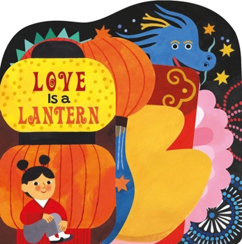 Board book Love Is a Lantern Book