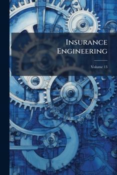 Paperback Insurance Engineering; Volume 13 Book