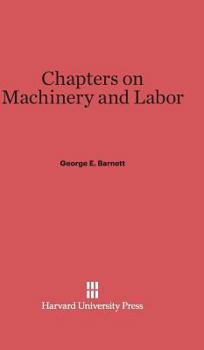 Hardcover Chapters on Machinery and Labor Book