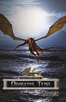 Dragon's Tear - Book #3 of the Denicalis Dragon Chronicles