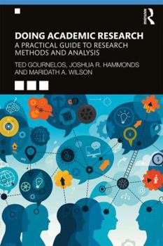 Paperback Doing Academic Research: A Practical Guide to Research Methods and Analysis Book