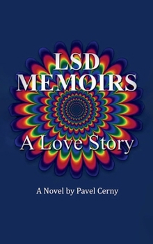 LSD Memoirs: A LOVE STORY