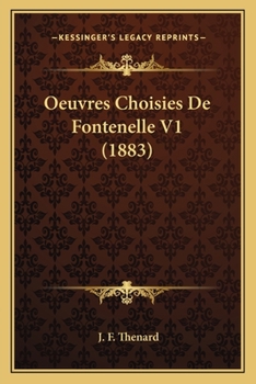 Paperback Oeuvres Choisies De Fontenelle V1 (1883) [French] Book