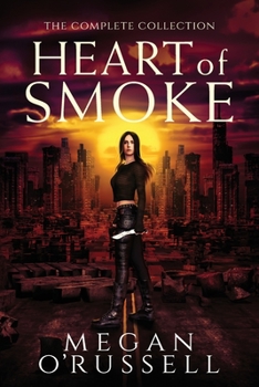 Paperback Heart of Smoke: The Complete Collection Book