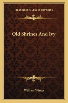 Paperback Old Shrines And Ivy Book