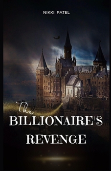 Paperback The Billionaire's Revenge: (Large Print Edition) [Large Print] Book