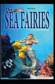 Paperback The Sea Fairies Illustrated Book
