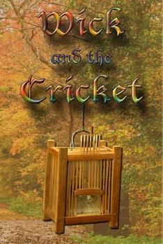 Paperback Wick and the Cricket Book