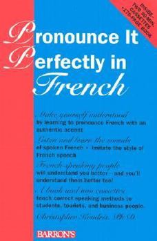 Pronounce It Perfectly in French (Pronounce It Perfectly In--)