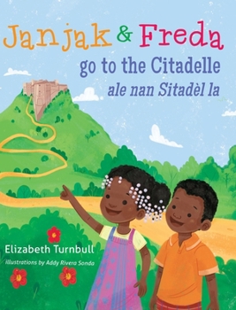 Hardcover Janjak and Freda Go to the Citadelle Book