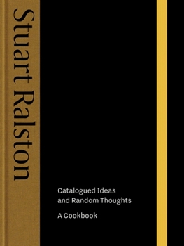 Hardcover Catalogued Ideas and Random Thoughts: A Cookbook Book