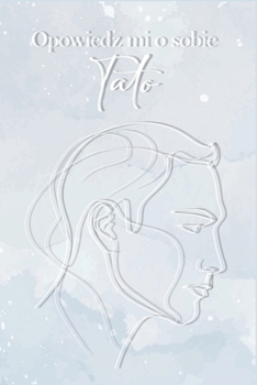Paperback Opowiedz mi o sobie Tato [Polish] Book