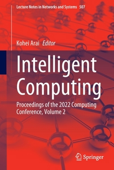 Paperback Intelligent Computing: Proceedings of the 2022 Computing Conference, Volume 2 Book