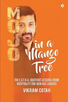 Mojo In A Mango Tree