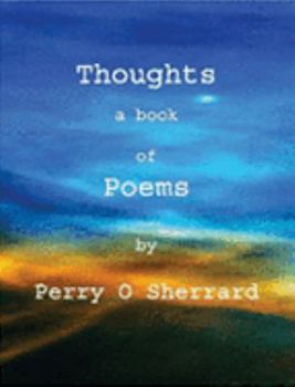 Thoughts : A Book of Poems