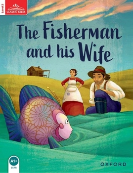Paperback Classic Tales: Level 2: The Fisherman and His Wife Book
