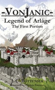 Paperback VonJanic, The Legend of Arlage, The First Portion Book