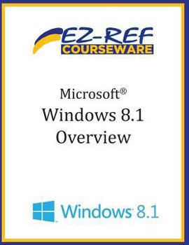 Paperback Microsoft Windows 8.1: Overview Book