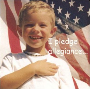 Board book I Pledge Allegiance... Book