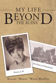 Paperback My Life Beyond the Ruins Book