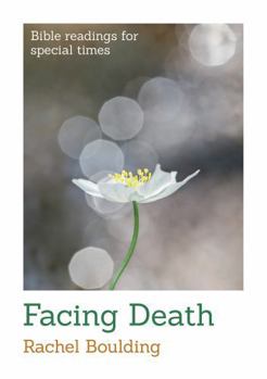 Paperback Facing Death (Bible Readings for Special Times) Book
