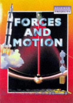 Hardcover Forces and Motion (Science Projects) Book