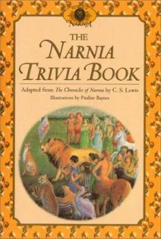Paperback The Narnia Trivia Book (Chronicles of Narnia) Book