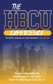 Hardcover THE HBCU EXPERIENCE THE NORTH CAROLINA A&T STATE UNIVERSITY 2nd EDITION Book