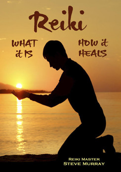 DVD Reiki: What It Is, How It Heals Book