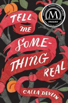 Hardcover Tell Me Something Real Book
