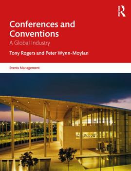 Paperback Conferences and Conventions: A Global Industry Book