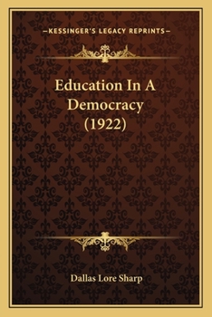 Paperback Education In A Democracy (1922) Book