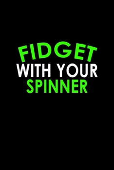Fidget With Your Spinner: Hangman Puzzles | Mini Game | Clever Kids | 110 Lined Pages | 6 X 9 In | 15.24 X 22.86 Cm | Single Player | Funny Great Gift