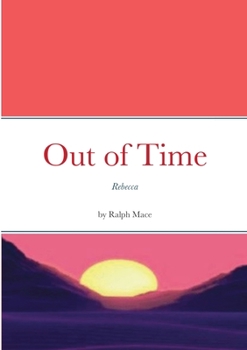 Paperback Out of Time: Rebecca Book