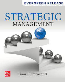Loose Leaf Loose Leaf for Strategic Management: 2026 Release Book