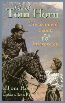 Paperback Life of Tom Horn: Government Scout and Interpreter Book
