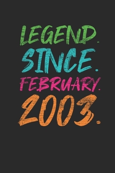 Legend Since February 2003: Birthday Gift or Anniversary Gift Idea - Graph Paper Notebook