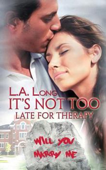 Paperback It's Not Too Late for Therapy Book