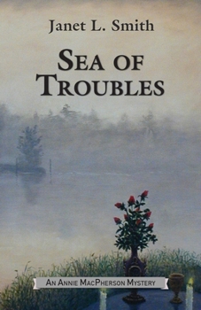 Sea of Troubles - Book #1 of the Annie MacPherson