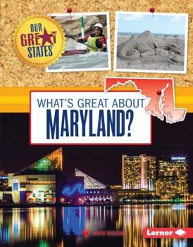 Library Binding What's Great about Maryland? Book