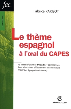 Paperback Le thème espagnol à l'oral du CAPES [French] Book