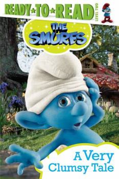 Paperback The Smurfs: A Very Clumsy Tale Book