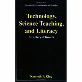 Paperback Technology, Science Teaching, and Literacy: A Century of Growth Book