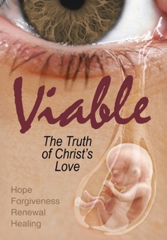 Hardcover Viable: The Truth of Christ's Love Book