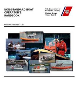 Paperback Non-Standard Boat Operator's Handbook: COMDTlNST M16114.28 Book