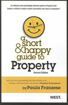 Paperback Franzese's a Short and Happy Guide to Property, 2D Book